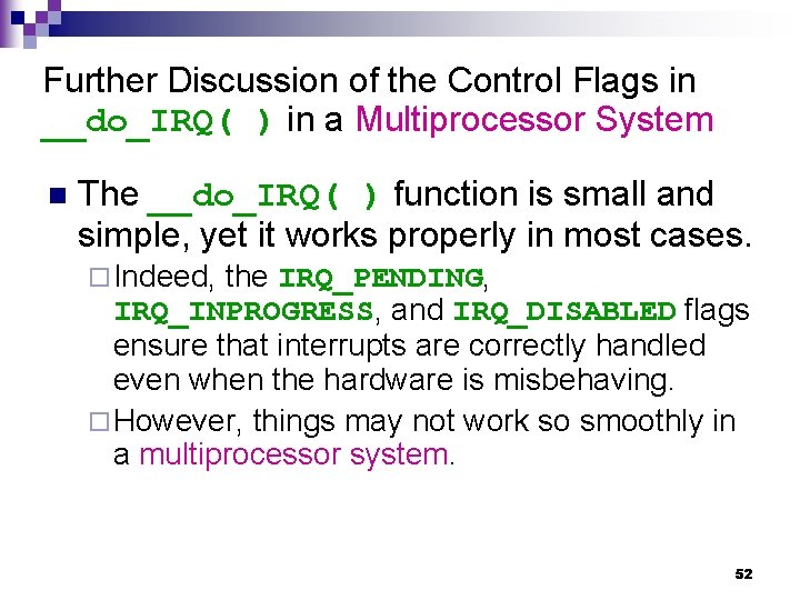 Further Discussion of the Control Flags in __do_IRQ( ) in a Multiprocessor System n