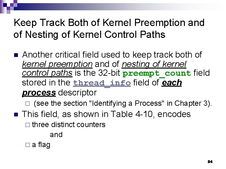 Keep Track Both of Kernel Preemption and of Nesting of Kernel Control Paths n