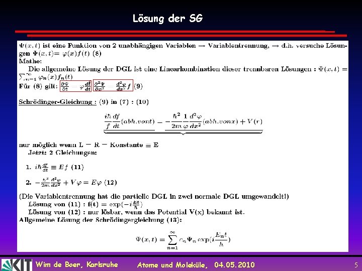 Lösung der SG f f x - Wim de Boer, Karlsruhe Atome und Moleküle,