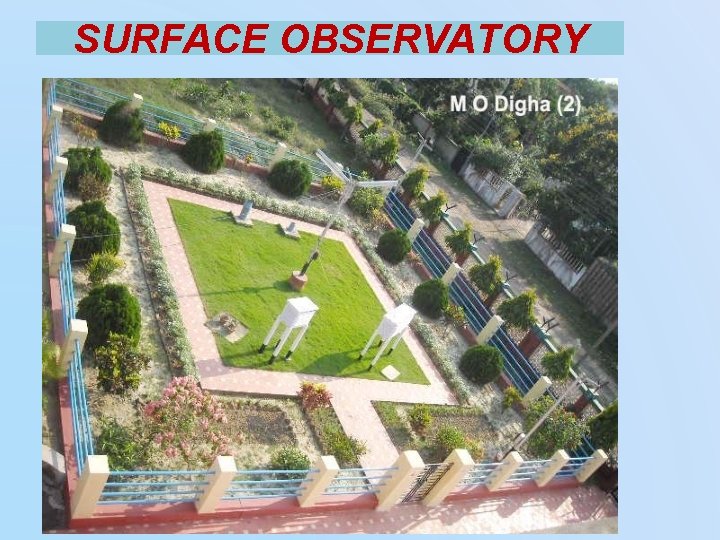 SURFACE OBSERVATORY 
