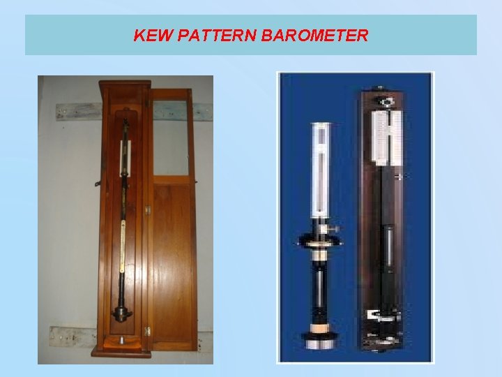 KEW PATTERN BAROMETER 