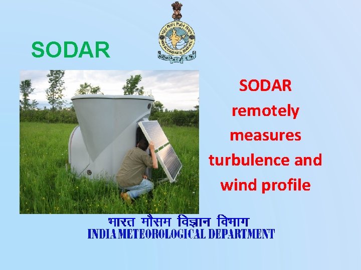 SODAR remotely measures turbulence and wind profile 