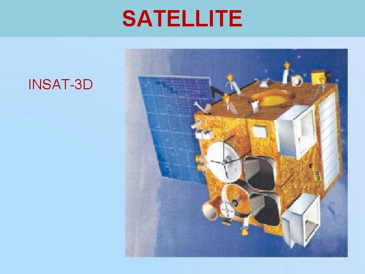 SATELLITE INSAT-3 D 