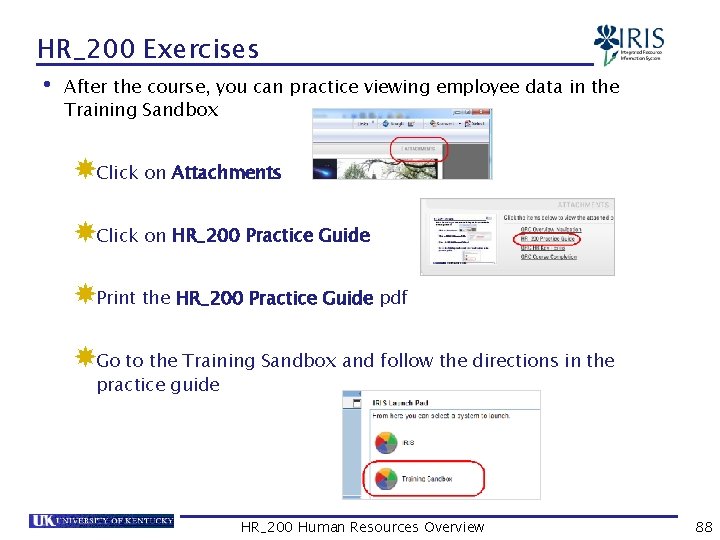 HR_200 Exercises • After the course, you can practice viewing employee data in the