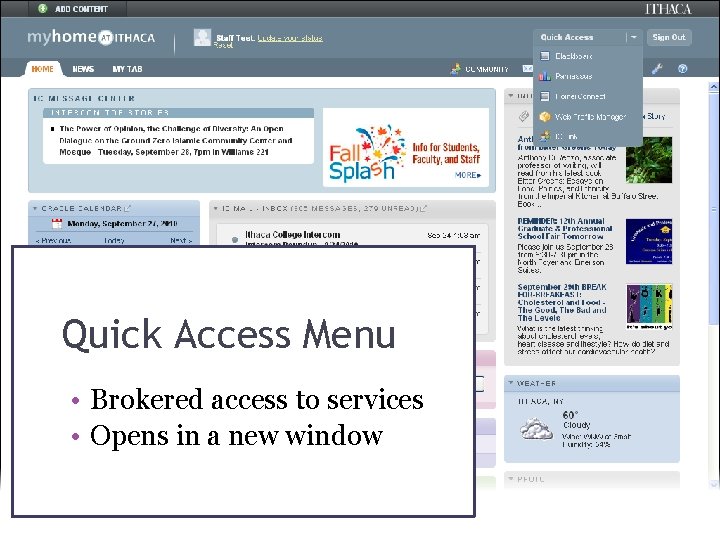 Quick Access Menu • Brokered access to services • Opens in a new window