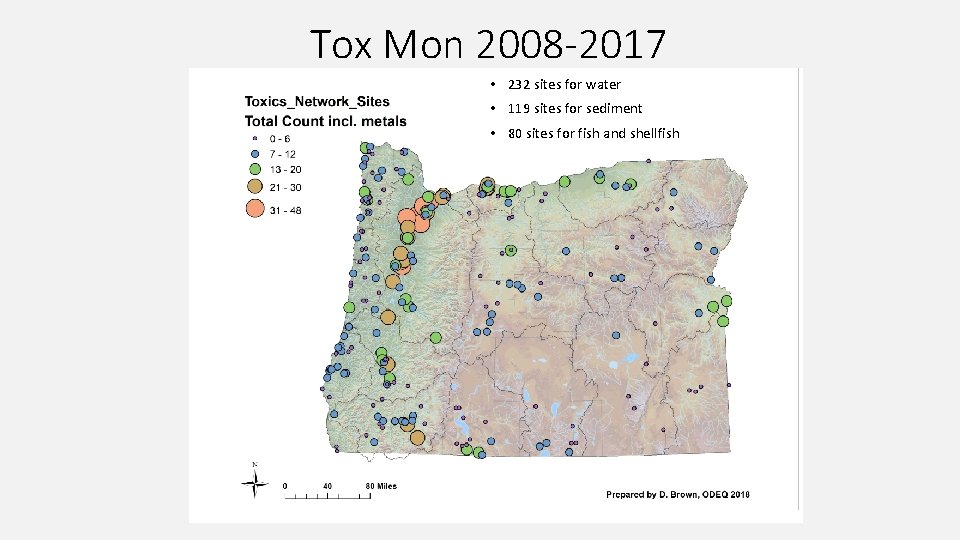 Tox Mon 2008 -2017 • 232 sites for water • 119 sites for sediment