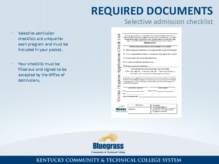 APPLYING TO A SELECTIVE ADMISSION PROGRAM Dental Hygiene