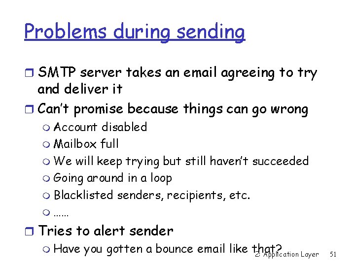 Problems during sending r SMTP server takes an email agreeing to try and deliver