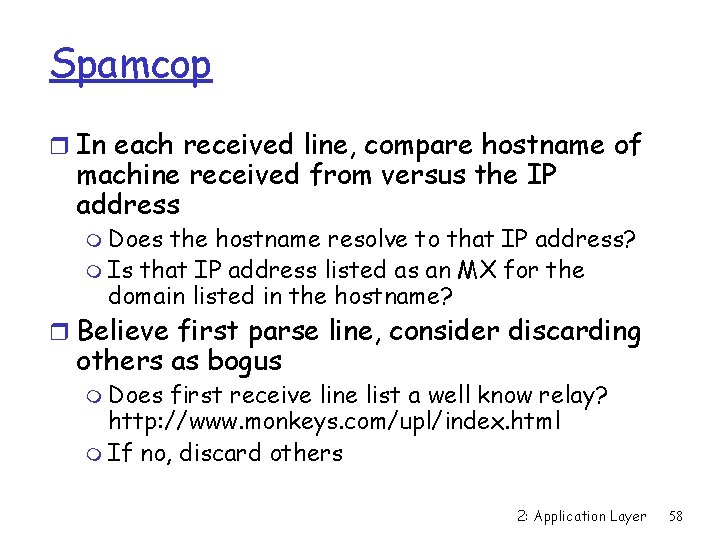 Spamcop r In each received line, compare hostname of machine received from versus the