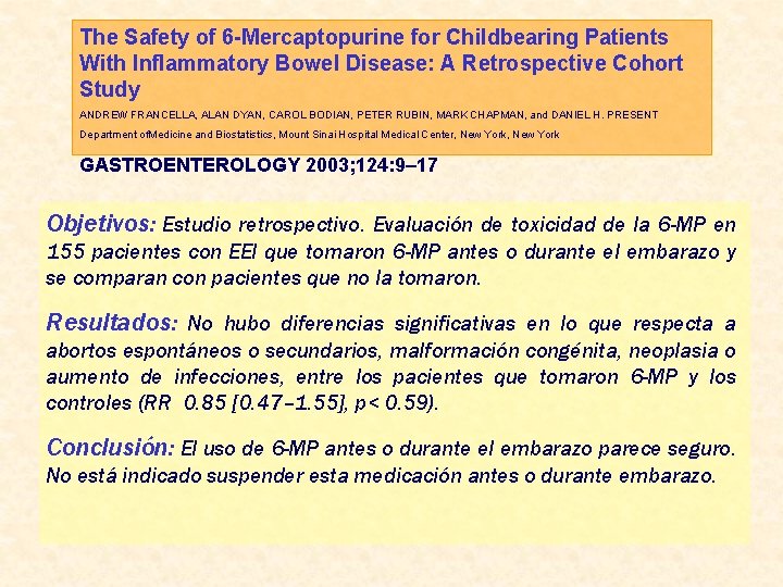 The Safety of 6 -Mercaptopurine for Childbearing Patients With Inflammatory Bowel Disease: A Retrospective