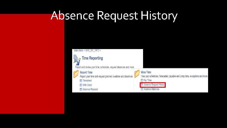 Absence Request History Absence Request History