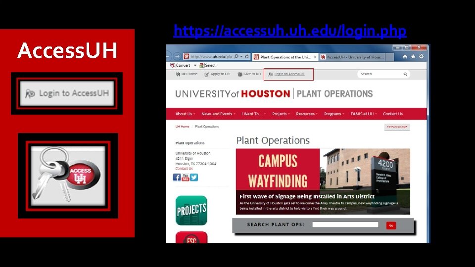 Access. UH https: //accessuh. edu/login. php Access. UH https: //accessuh. edu/login. php