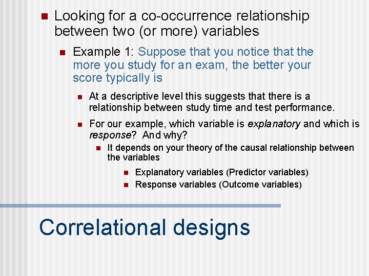 n Looking for a co-occurrence relationship between two (or more) variables n Example 1: