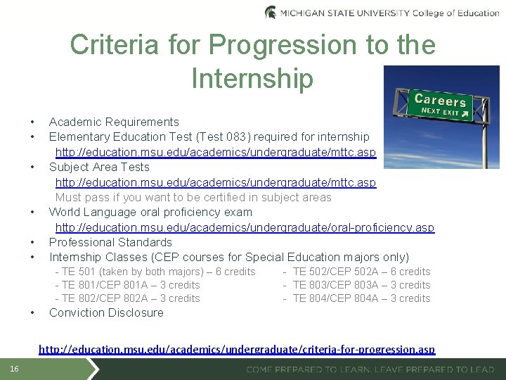Criteria for Progression to the Internship • • • Academic Requirements Elementary Education Test