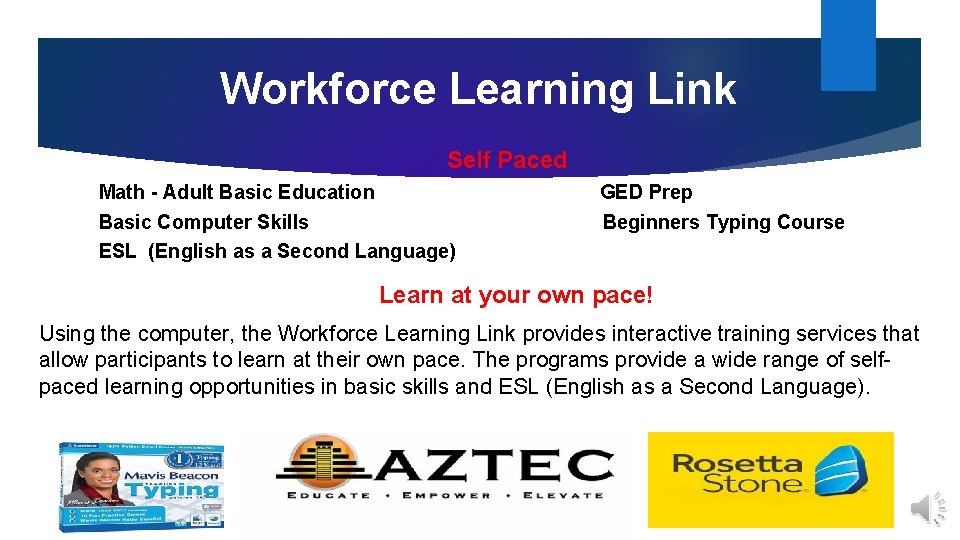 Workforce Learning Link Self Paced Math - Adult Basic Education Basic Computer Skills ESL Workforce Learning Link Self Paced Math - Adult Basic Education Basic Computer Skills ESL