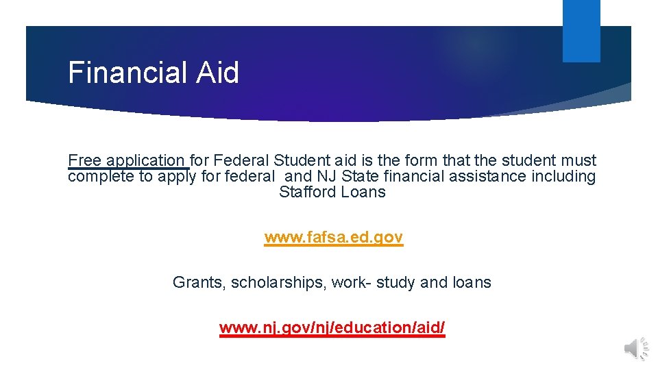 Financial Aid Free application for Federal Student aid is the form that the student Financial Aid Free application for Federal Student aid is the form that the student