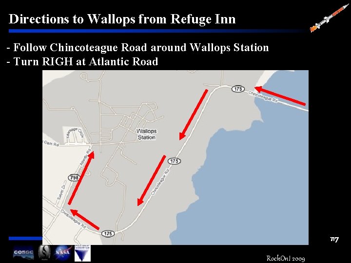 Directions to Wallops from Refuge Inn - Follow Chincoteague Road around Wallops Station -