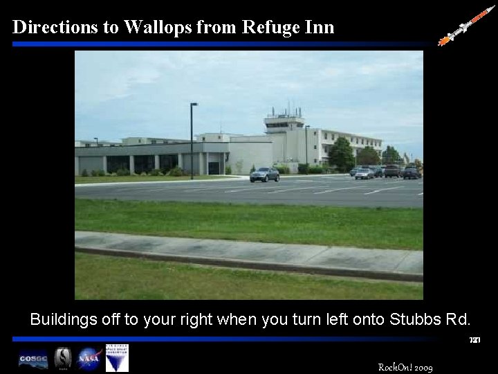 Directions to Wallops from Refuge Inn Buildings off to your right when you turn