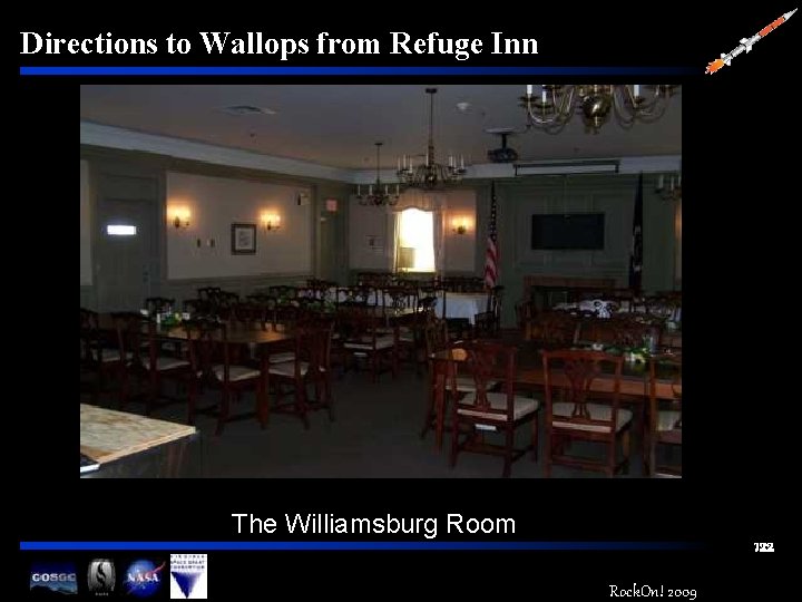 Directions to Wallops from Refuge Inn The Williamsburg Room 122 Rock. On! 2009 