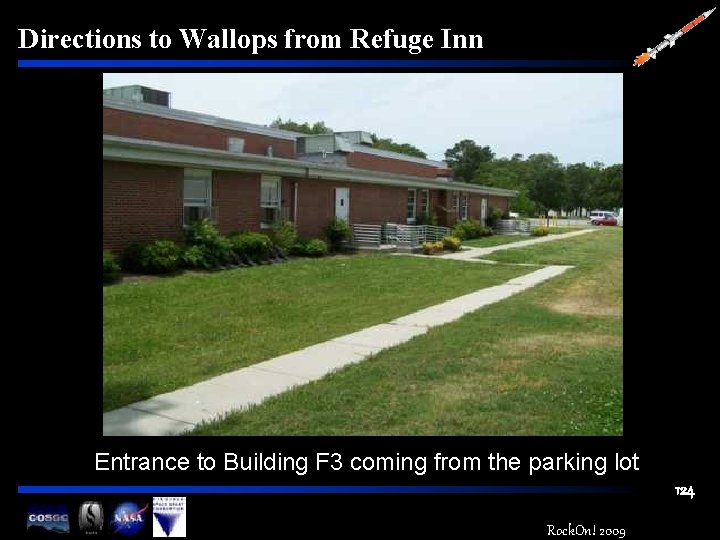 Directions to Wallops from Refuge Inn Entrance to Building F 3 coming from the