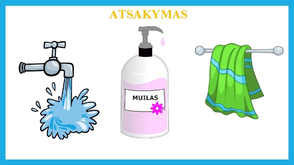 ATSAKYMAS 