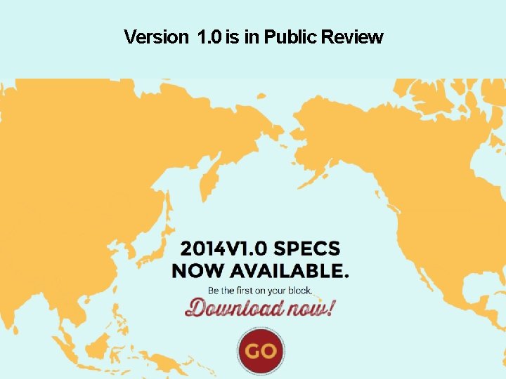Version 1. 0 is in Public Review 