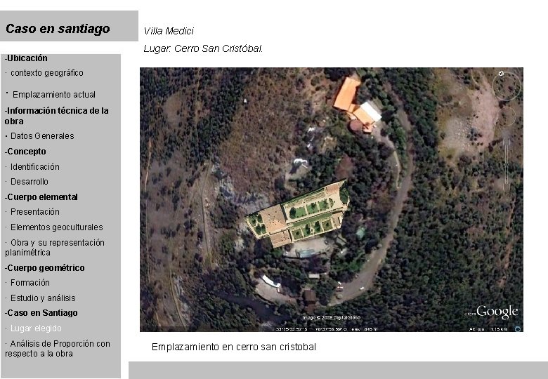 Caso en santiago -Ubicación Villa Medici Lugar: Cerro San Cristóbal. · contexto geográfico ·