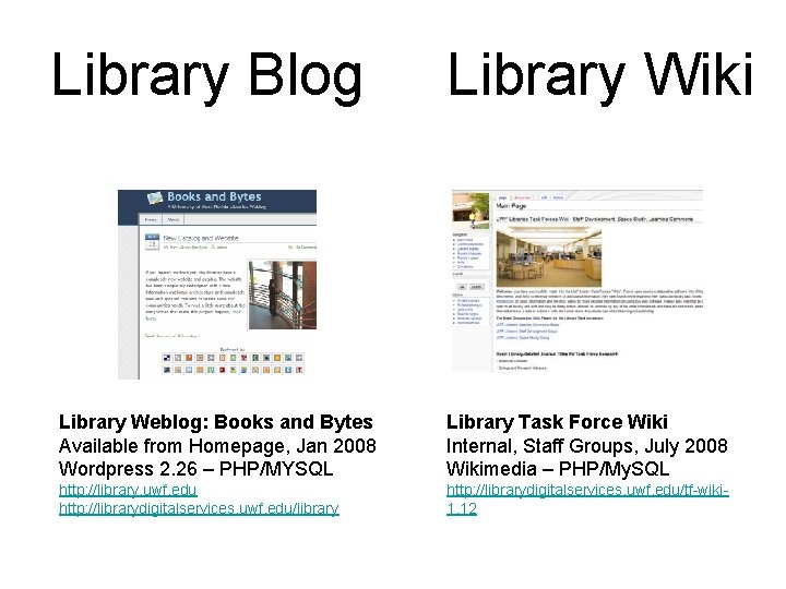 Library Blog Library Wiki Library Weblog: Books and Bytes Available from Homepage, Jan 2008
