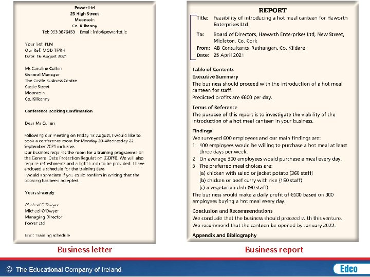 Business letter Business report 