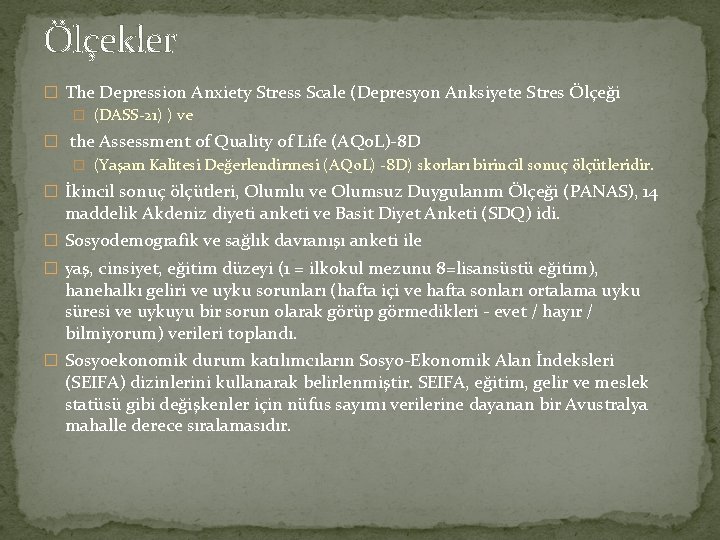 Ölçekler � The Depression Anxiety Stress Scale (Depresyon Anksiyete Stres Ölçeği � (DASS-21) )