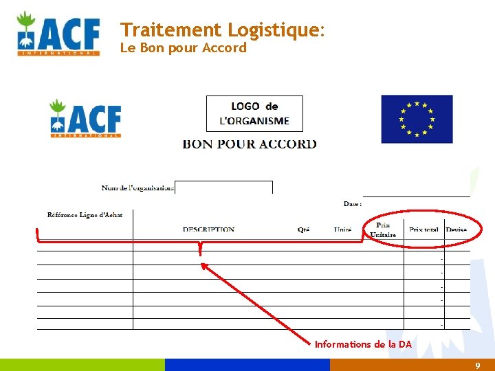 Traitement Logistique: Le Bon pour Accord: Document important pour démontrer la validation de: -