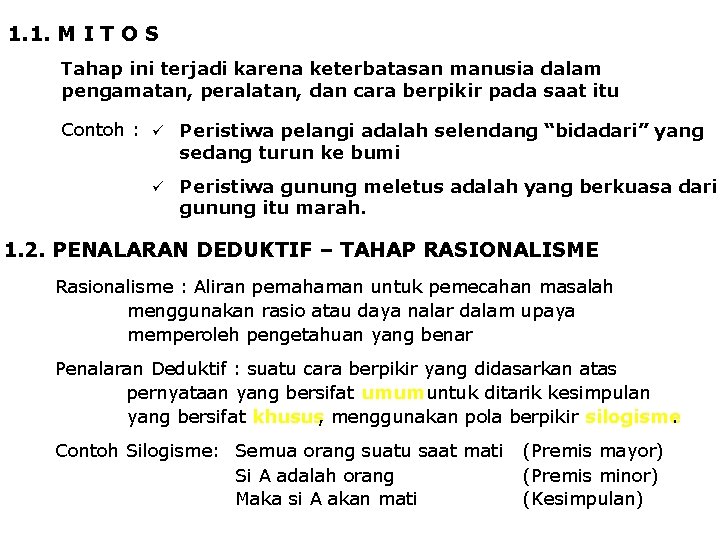 1. 1. M I T O S Tahap ini terjadi karena keterbatasan manusia dalam