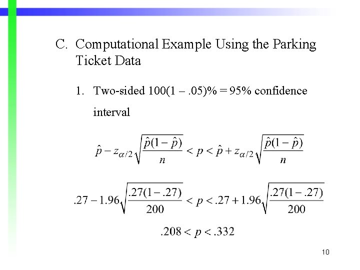 C. Computational Example Using the Parking Ticket Data 1. Two-sided 100(1 –. 05)% = C. Computational Example Using the Parking Ticket Data 1. Two-sided 100(1 –. 05)% =