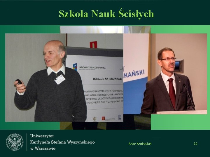 Szkoła Nauk Ścisłych Artur Andrzejuk 10 