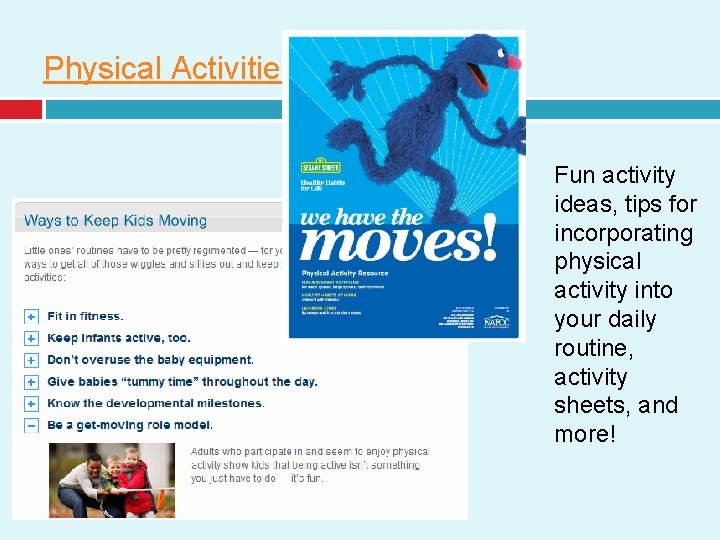Physical Activities Fun activity ideas, tips for incorporating physical activity into your daily routine,
