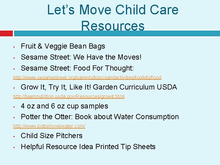 Let’s Move Child Care Resources • • • Fruit & Veggie Bean Bags Sesame