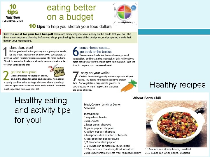 Healthy recipes Healthy eating and activity tips for you! 