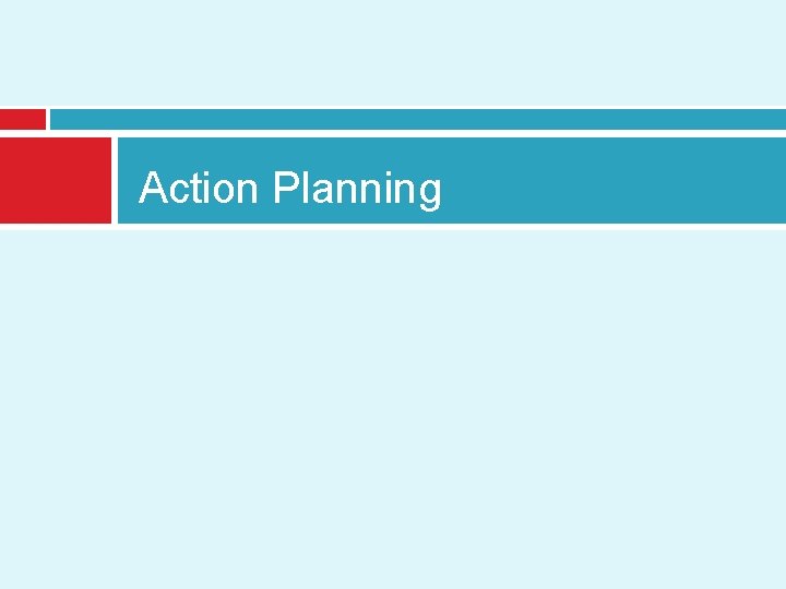 Action Planning 