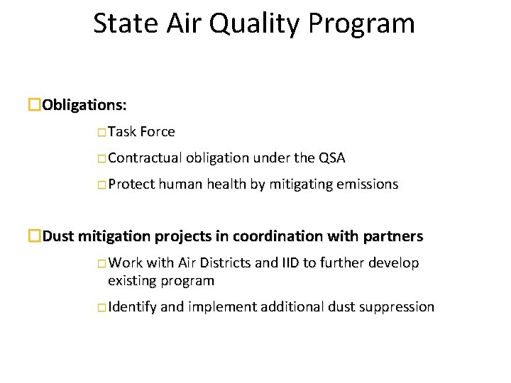 State Air Quality Program �Obligations: � Task Force � Contractual obligation under the QSA