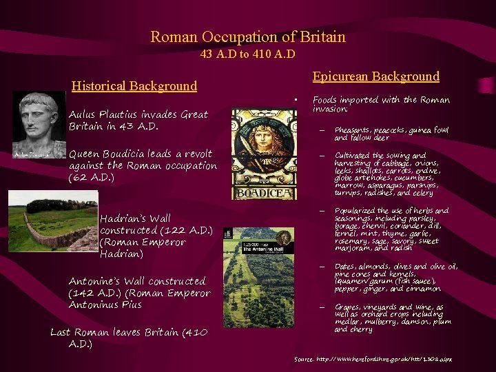Roman Occupation of Britain 43 A. D to 410 A. D Historical Background Aulus