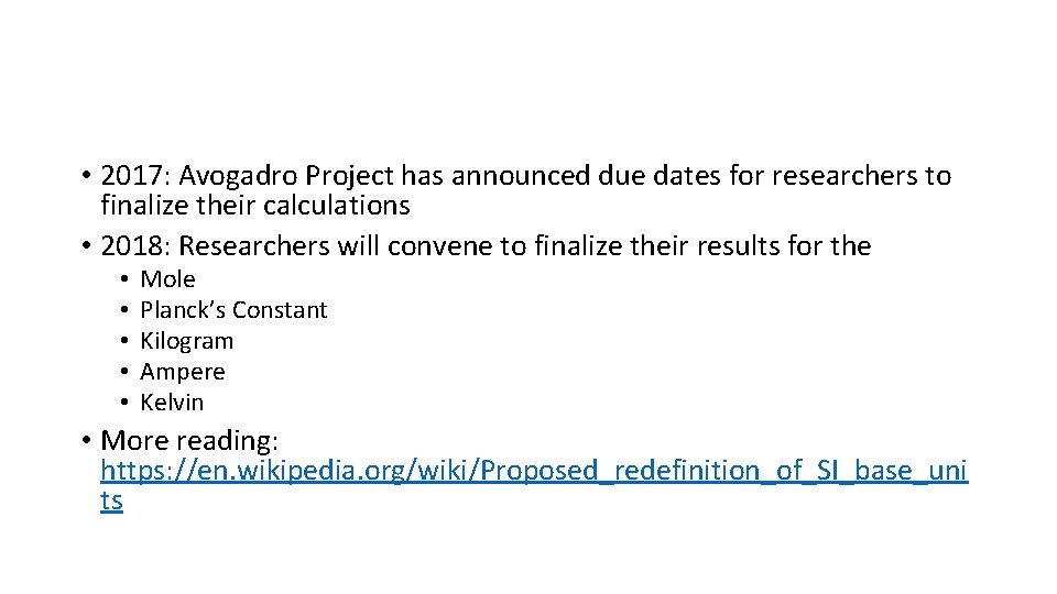  • 2017: Avogadro Project has announced due dates for researchers to finalize their
