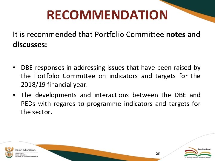 RECOMMENDATION It is recommended that Portfolio Committee notes and discusses: • DBE responses in