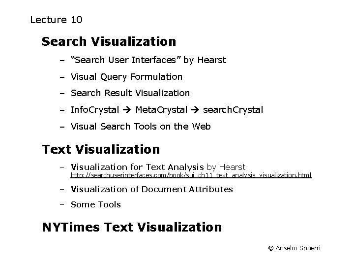 Lecture 10 Search Visualization – “Search User Interfaces” by Hearst – Visual Query Formulation
