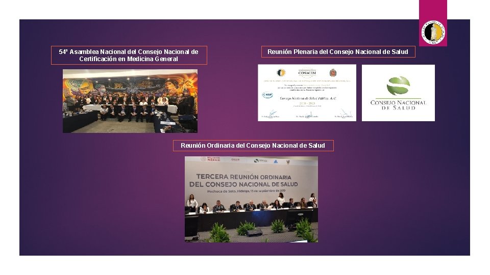 54ª Asamblea Nacional del Consejo Nacional de Certificación en Medicina General Reunión Plenaria del