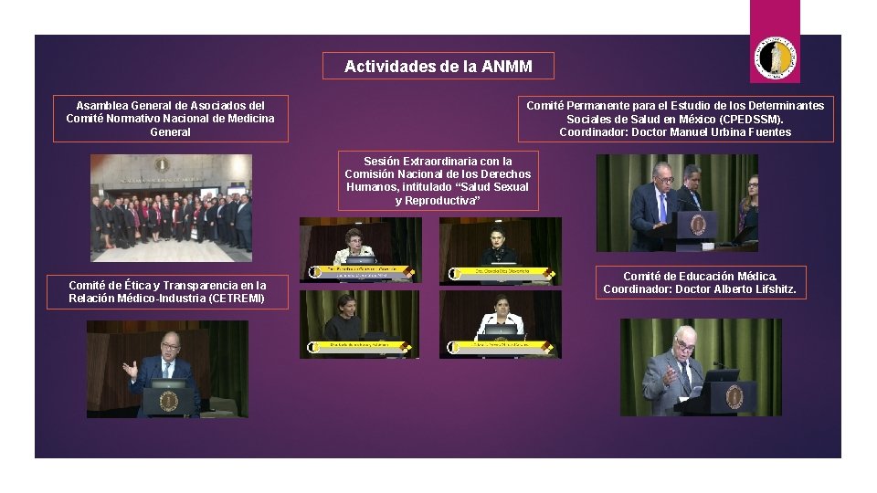 Actividades de la ANMM Asamblea General de Asociados del Comité Normativo Nacional de Medicina