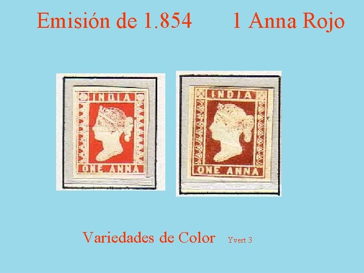 Emisión de 1. 854 Variedades de Color Ivert 2 1 Anna Rojo Yvert 3