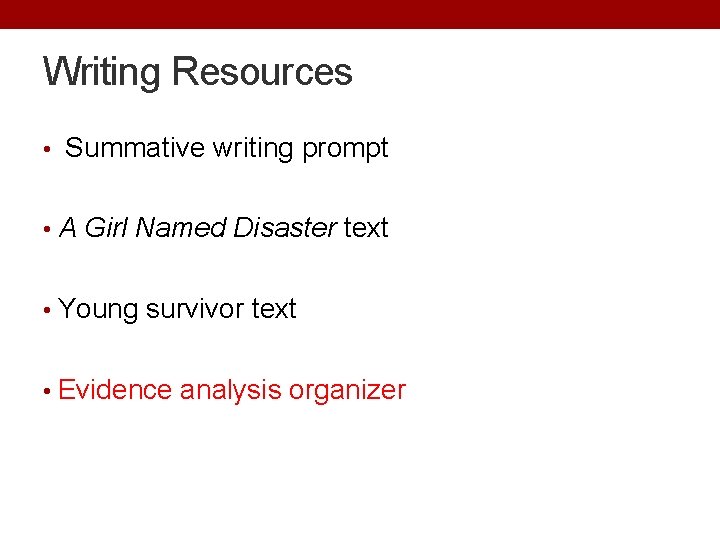 Writing Resources • Summative writing prompt • A Girl Named Disaster text • Young Writing Resources • Summative writing prompt • A Girl Named Disaster text • Young