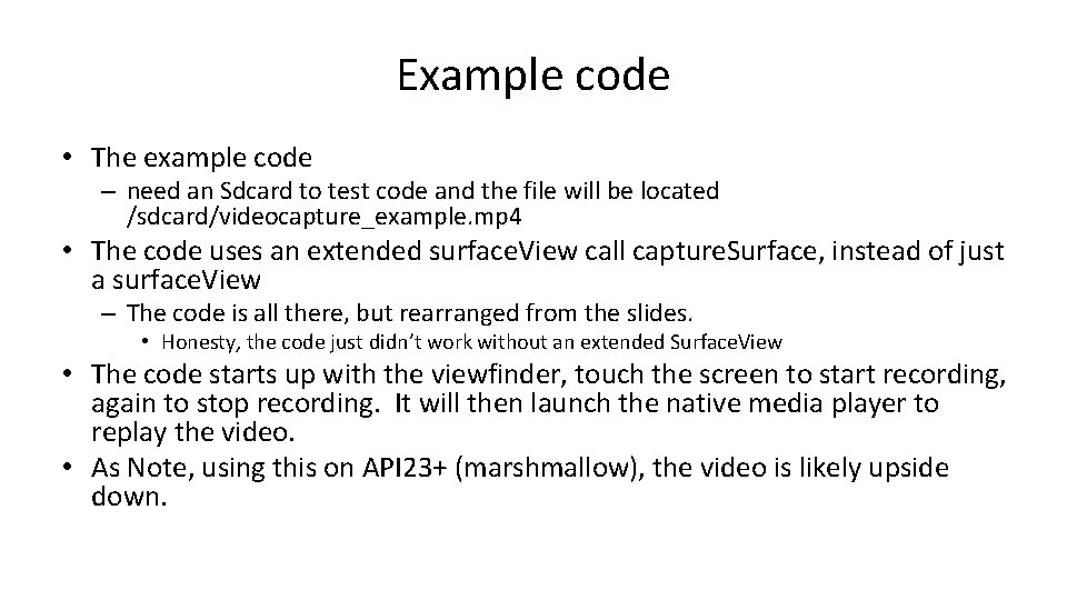 Example code • The example code – need an Sdcard to test code and