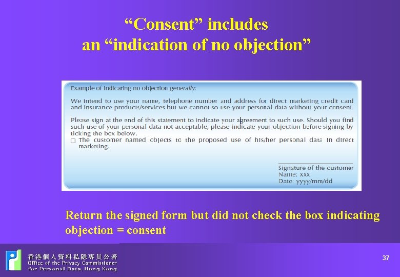 “Consent” includes an “indication of no objection” Return the signed form but did not