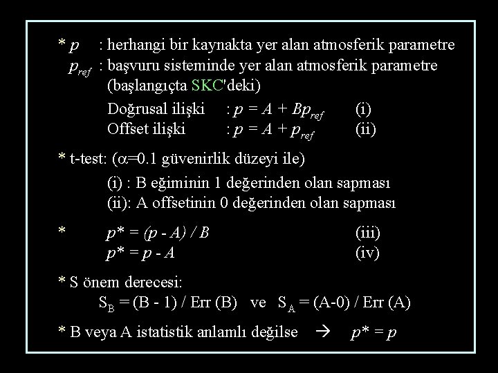 * p : herhangi bir kaynakta yer alan atmosferik parametre pref : başvuru sisteminde